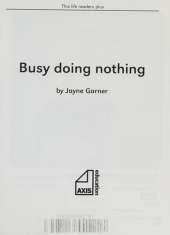 Busy Doing Nothing