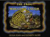 The Frog Who Wouldn't Laugh