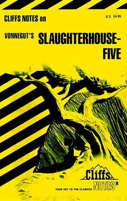 Notes on Vonnegut's "Slaughterhouse Five"