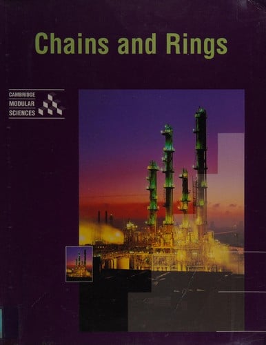 Chains and Rings