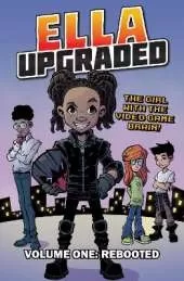 Ella Upgraded: Volume 1: Rebooted