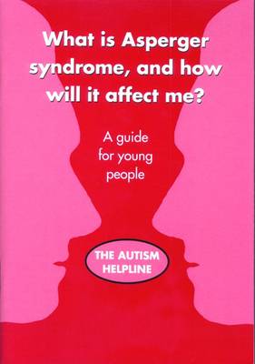 What is Asperger Syndrome, and How Will it Affect Me?