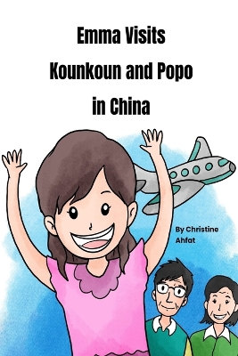 Emma Visits Kounkoun and Popo in China