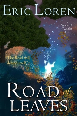 Road of Leaves: YA Arthurian Fantasy