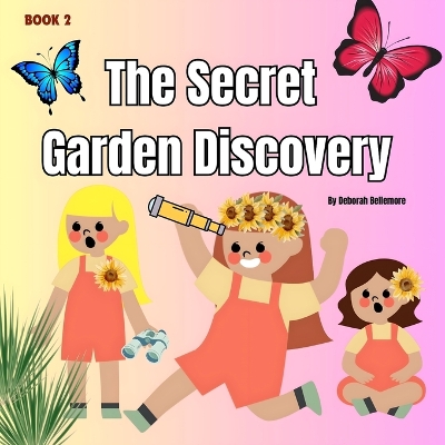 The Secret Garden Discovery: Book #2