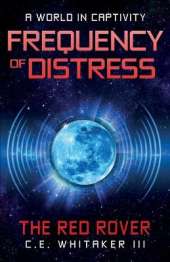 The Red Rover: Frequency Of Distress