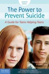 Power to Prevent Suicide: A Guide for Teens Helping Teens