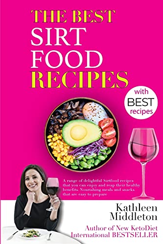 The Best Sirtfood Recipes: A range of delightful Sirtfood recipes that you can enjoy and reap their healthy benefits. Nourishing meals and snacks that are easy to prepare