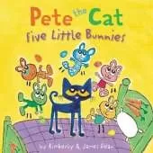 Pete the Cat: Five Little Bunnies