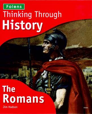 Thinking Through History + CD-ROMs: The Romans