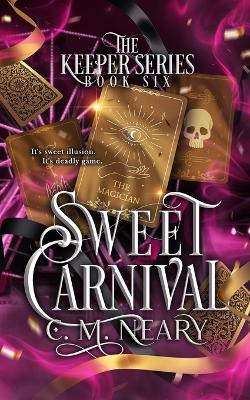 Sweet Carnival: A Young Adult Dark Fantasy
