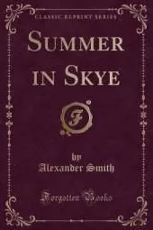 Summer in Skye (Classic Reprint)