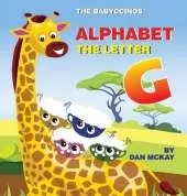 The Babyccinos Alphabet The Letter G