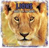 Lions: Built for the Hunt