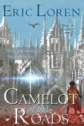 Camelot of the Roads: YA Arthurian Fantasy