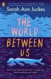 The World Between Us