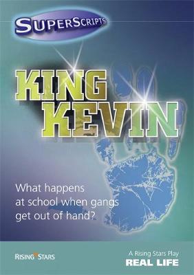 Superscripts Real Life: King Kevin
