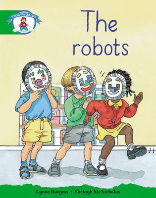 Storyworlds Reception/P1 Stage 3, Our World, the Robots (6 Pack)