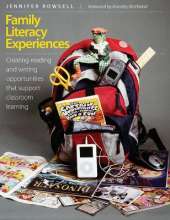 Family Literacy Experiences: Creating reading and writing opportunities that support classroom learning