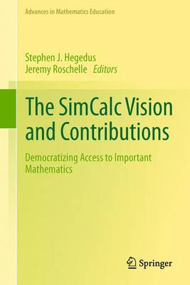The Simcalc Vision and Contributions: Democratizing Access to Important Mathematics