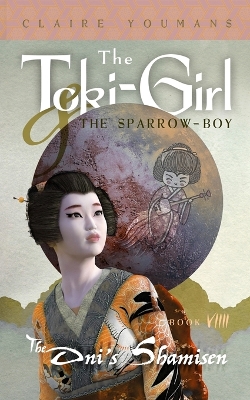 The Toki-Girl and the Sparrow-Boy, Book 9: The Oni's Shamisen