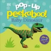 Pop-Up Peekaboo! Baby Dinosaur: A Prehistoric Surprise Under Every Flap!