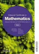 Edexcel Certificate in Mathematics Edexcel International GCSE Mathematics A Higher
