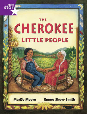 Rigby Star Guided Purple Level: The Cherokee Little People