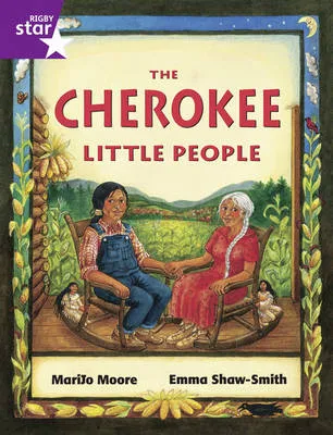 Rigby Star Guided Purple Level: The Cherokee Little People