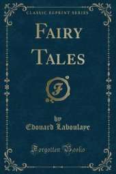 Fairy Tales (Classic Reprint)