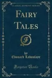 Fairy Tales (Classic Reprint)