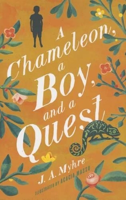 A Chameleon, a Boy, and a Quest: The Rwendigo Tales Book One