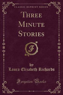 Three Minute Stories (Classic Reprint)