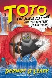Toto the Ninja Cat and the Mystery Jewel Thief: Book 4 - Funny and action-packed animal adventures with hilarious illustrations for kids aged 7-10