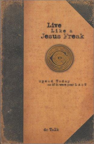 Live Like a Jesus Freak