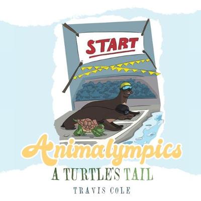 Animalympics: A Turtle's Tail
