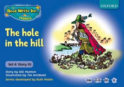Read Write Inc. Phonics: Blue Set 6 Storybooks: The Hole in the Hill