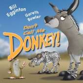 Don't Call Me Donkey