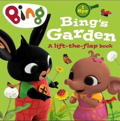 I Spy: Bing's Garden: A Lift-the-Flap Book