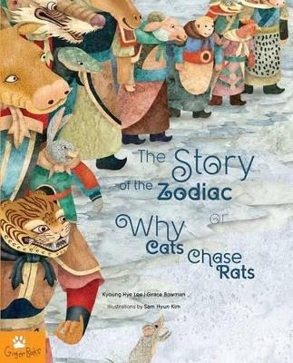 The Story of the Zodiac or Why Cats Chase Rats
