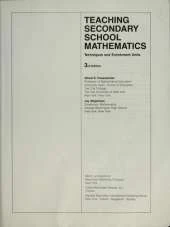 Teaching Secondary School Mathematics 3r: Techniques and Enrichment Units