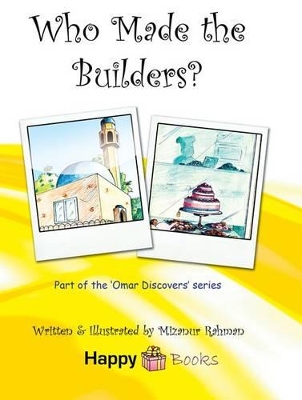 Who Made The Builders?