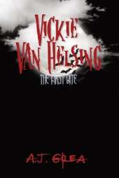 Vickie Van Helsing: The First Bite
