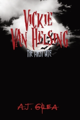 Vickie Van Helsing: The First Bite
