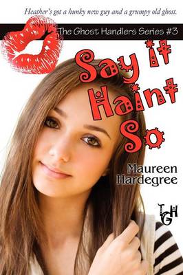 Say It Haint So