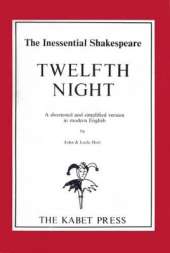 Twelfth Night: A Shortened Version in Modern English