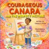 Courageous Canara and The Perfect Picture