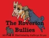 The Roverton Bullies