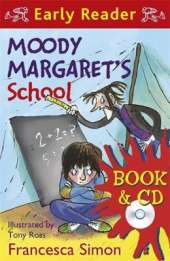 Horrid Henry Early Reader: Moody Margaret's School: Book 12