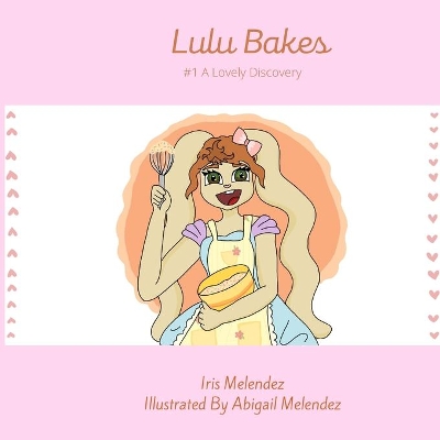 Lulu Bakes: #1 A lovely discovery